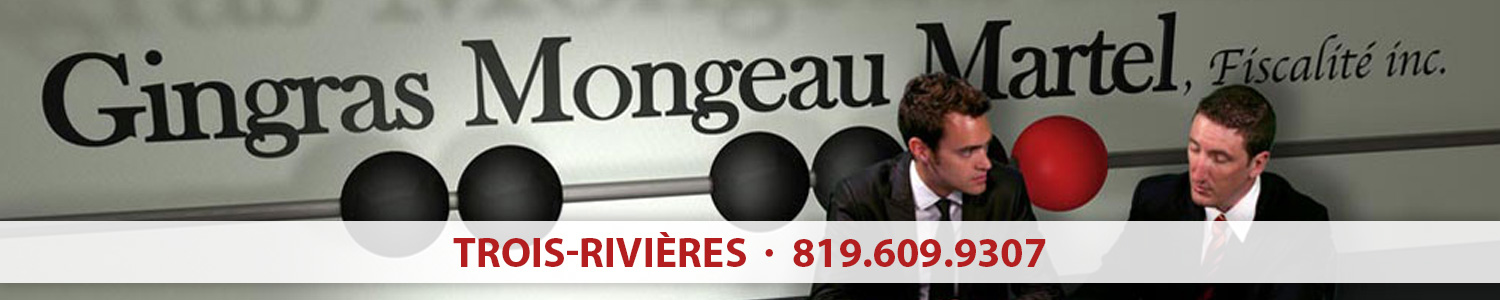 Gingras Mongeau Martel Fiscalite