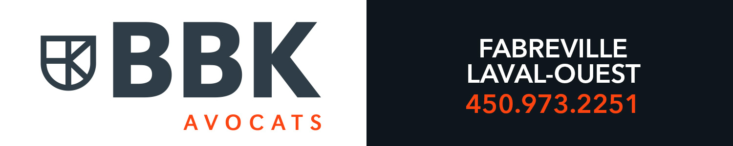BBK Avocats - Droit des Affaires - Corporatif - Commercial - Litige - Familial - Laval