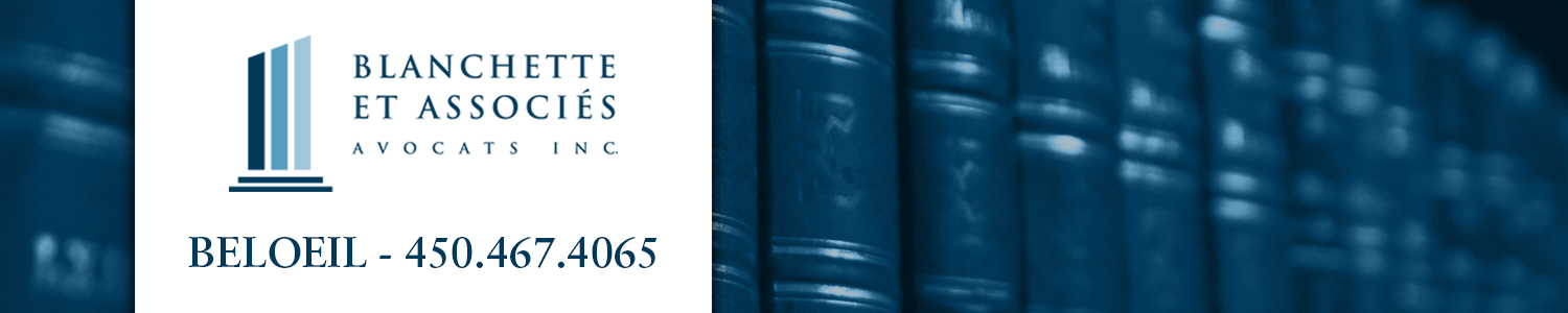 Blanchette Et Associés Avocats Inc.