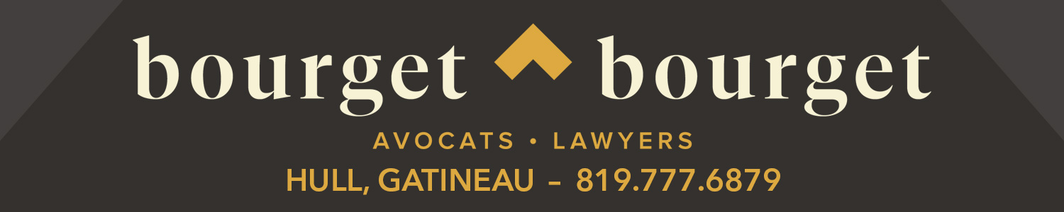 Bourget & Bourget Avocat Criminaliste et Droit Familial - Hull- Gatineau