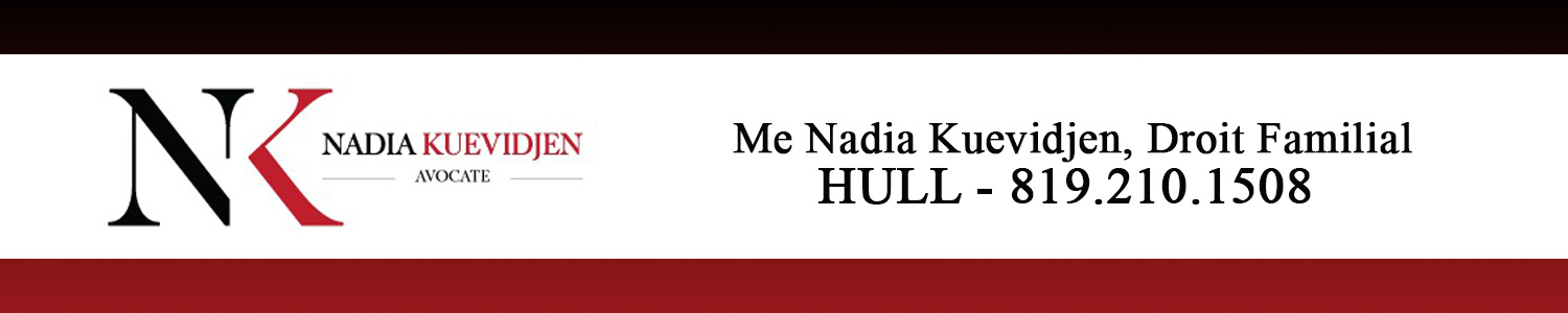 Me Nadia K | Avocate Droit Familial | Lawyer 