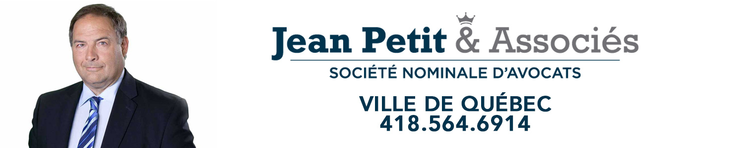 Jean Petit - Avocat droit criminel et pénal Ville de Québec
