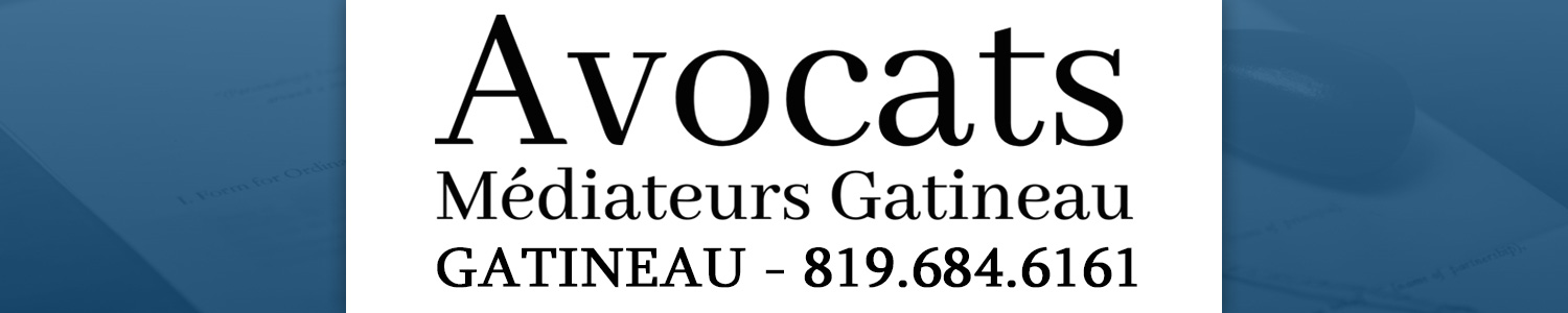 Avocat Famille - Droit Familial - Gatineau