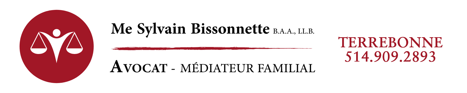 Me Sylvain Bissonnette, Avocat et Médiateur Familial