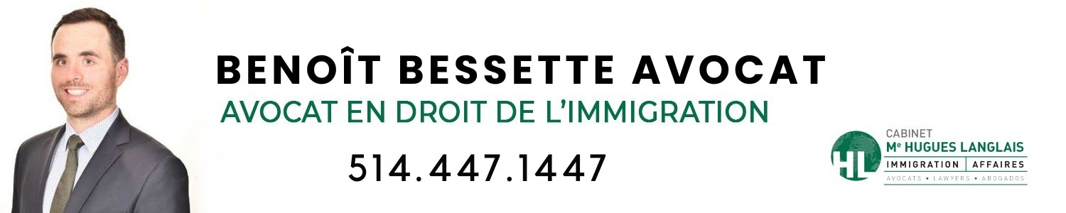 Me Benoît Bessette Avocats Lawyers Abogados Immigration