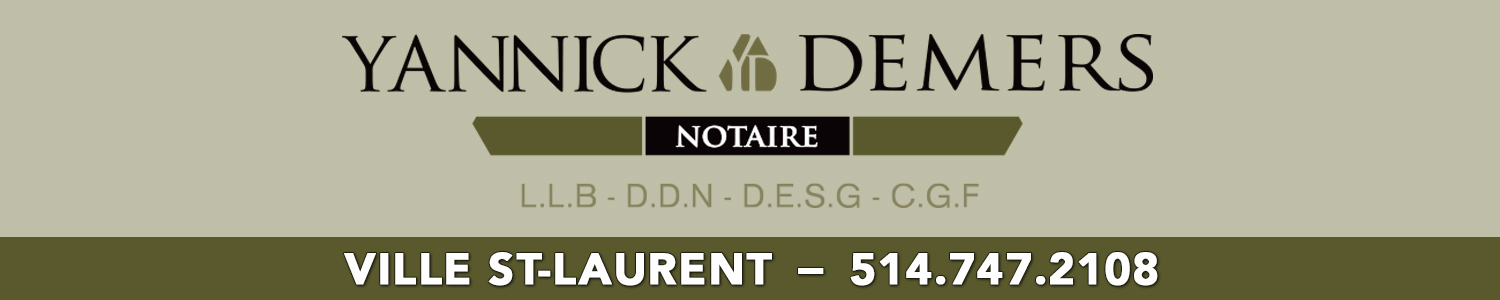 Me Yannick Demers - Notaire Ville Saint-Laurent