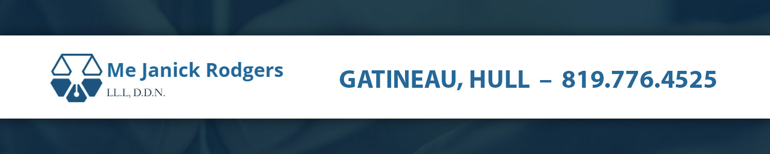Notaire Me. Janick Rodgers Notary | Firme  Notariat | Hull Gatineau